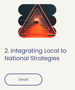 Course 2 Integrating Local to National Strategies