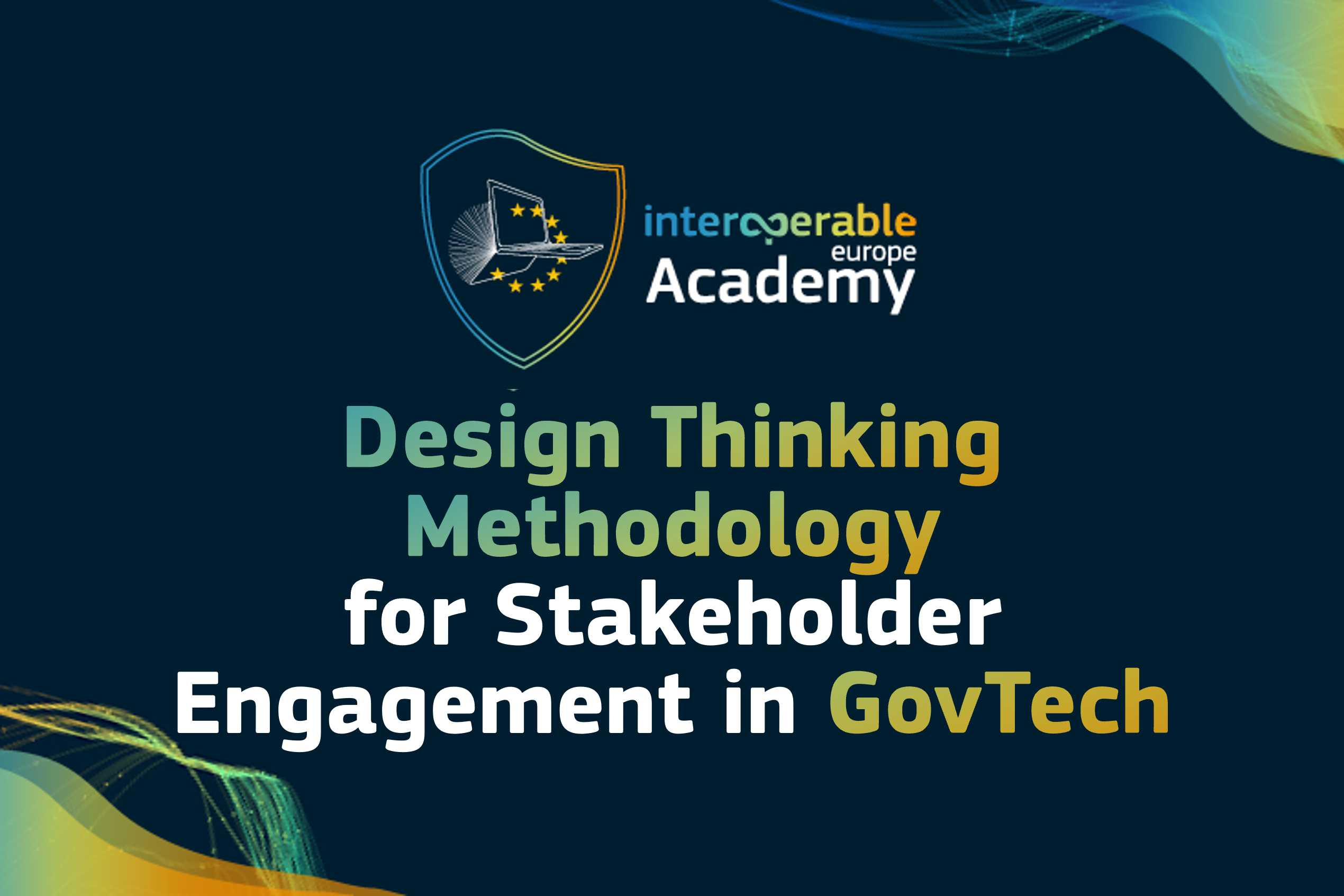 04 Design Thinking Methodology for Stakeholder Engagement in GovTech