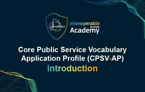 Introduction to the Core Public Service Vocabulary Application Profile