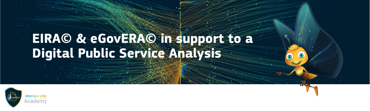 EIRA© & eGovERA© in support to a Digital Public Service analysis