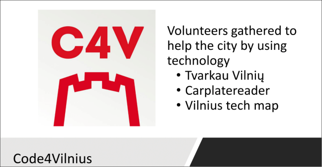 This slide from a presentation shows the logo for Hack 4 Vilnius, and mentions a few of the resulting projects